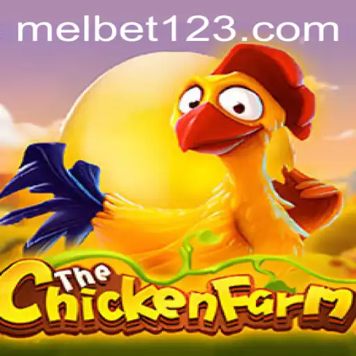Exploring 'ChickenFarm': The Latest Sensation with Melbet