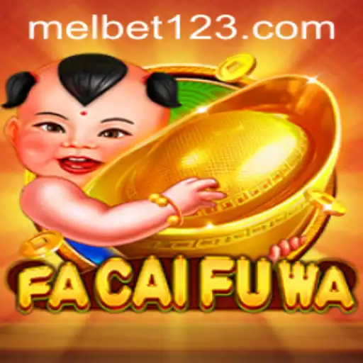 Exploring the Fascinating World of FaCaiFuWa on Melbet